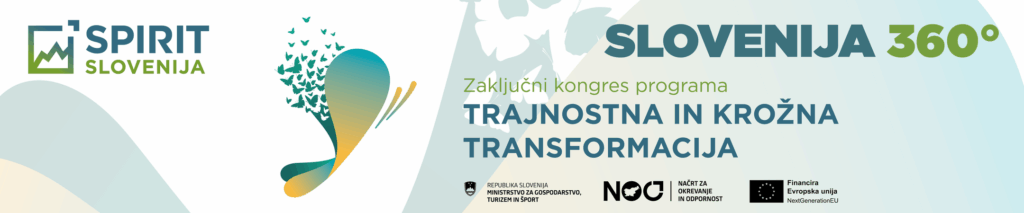 Pasica Zaključni kongres programa Trajnostna in krožna transformacija - Slovenija 360 °